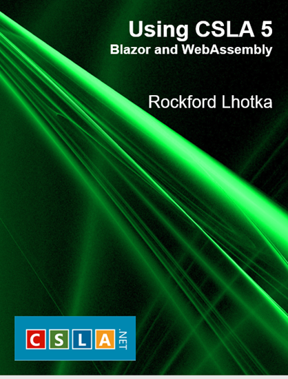 Using CSLA 5: Blazor and WebAssembly